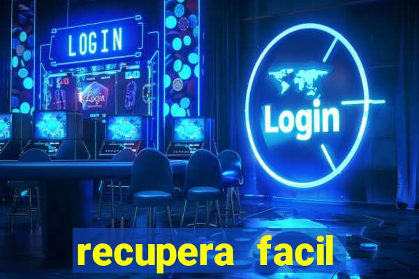 recupera facil reclame aqui